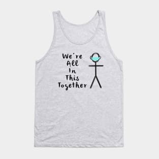 Were all in this together corona virus Tank Top